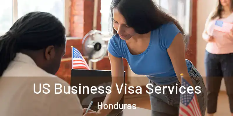  US Business Visa Services Honduras